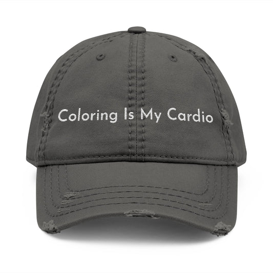 Coloring Is My Cardio Distressed Hat, Embroidered Hat for Artists